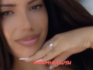 Anamiralush