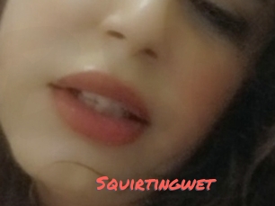 Squirtingwet