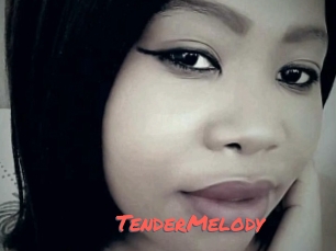 TenderMelody