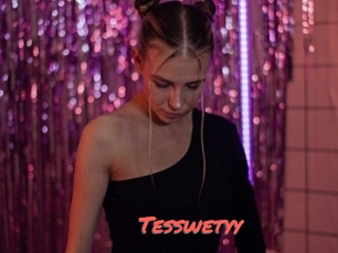 Tesswetyy
