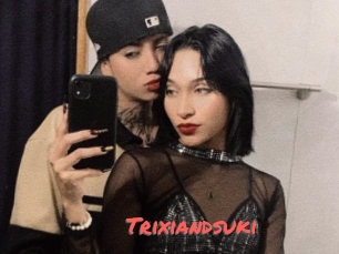 Trixiandsuki